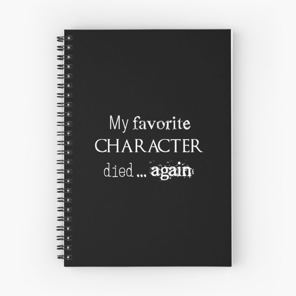 Item preview, My Favorite Character Died... Again (White) 	 designed and sold by luaotxypg15.