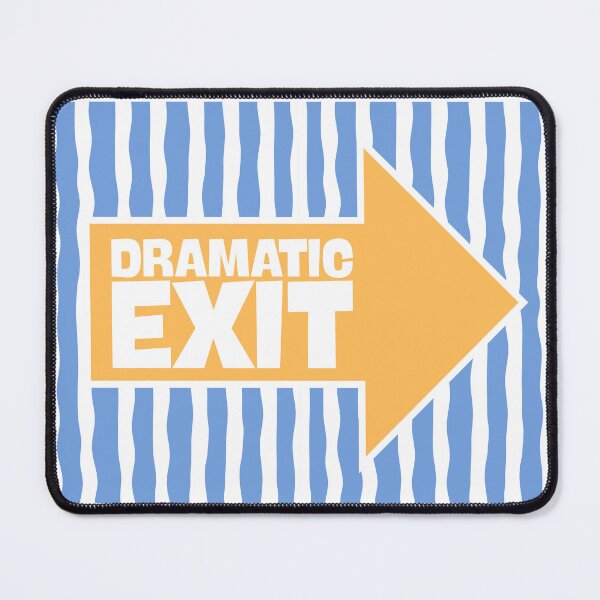 Item preview, Dramatic Exit designed and sold by Dondonmart.