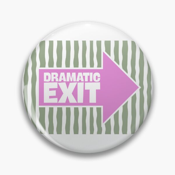 Item preview, Dramatic Exit designed and sold by Dondonmart.