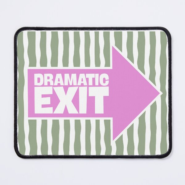 Item preview, Dramatic Exit designed and sold by Dondonmart.