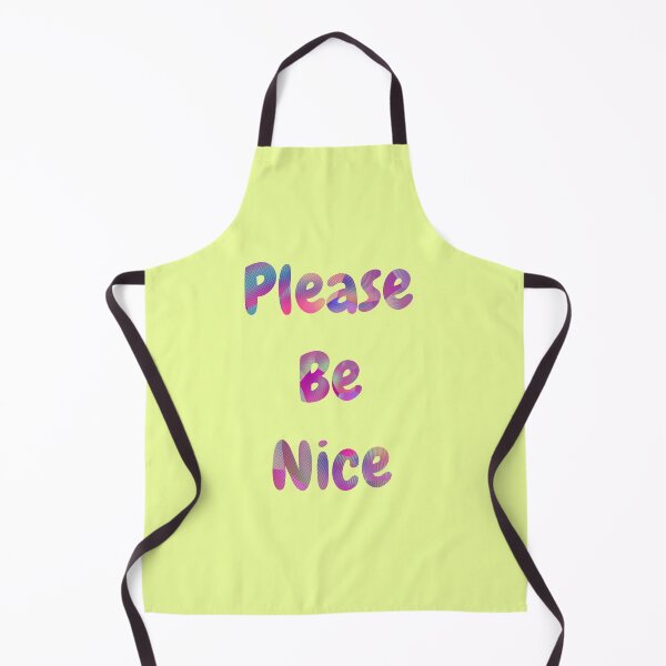 Item preview, Please Be Nice designed and sold by Roanemermaid.