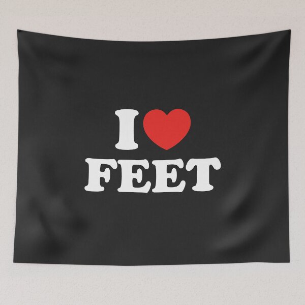 Item preview, I Love Feet designed and sold by shitpostee.