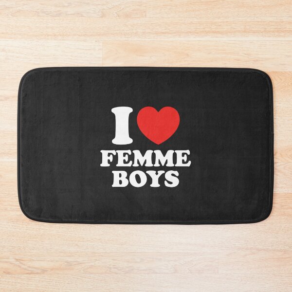 Item preview, I Love Femme Boys designed and sold by shitpostee.