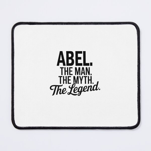 Item preview, Abel Name Abel The Man The Myth The legend designed and sold by Watsonarts.