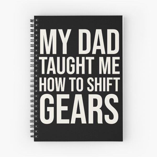 Item preview, My Dad Taught Me How To Shift Gears – Funny Car Lover Father’s Day Gift designed and sold by Imaginationbeyond.