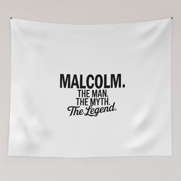 Item preview, Malcolm Name Malcolm The Man The Myth The legend designed and sold by Watsonarts.