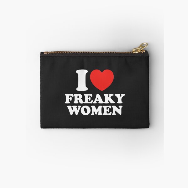 Item preview, I Love Freaky Women designed and sold by shitpostee.