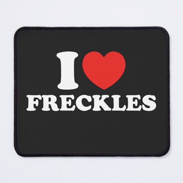 Item preview, I Love Freckles designed and sold by shitpostee.