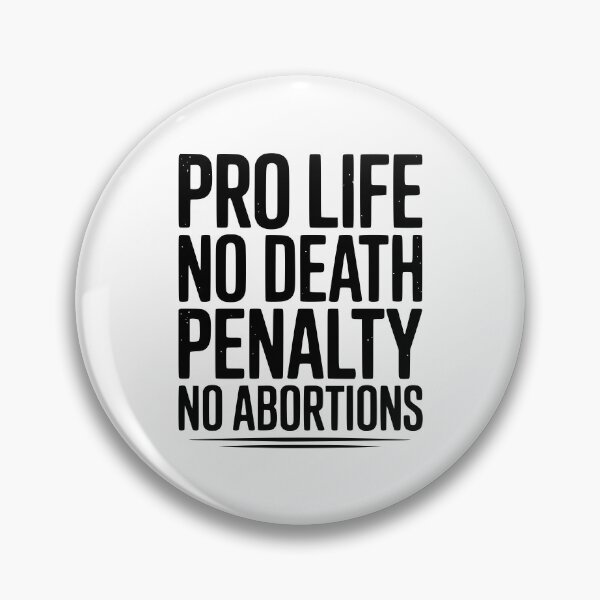 Item preview, Pro Life No Death Penalty No Abortions designed and sold by Frank Ring.