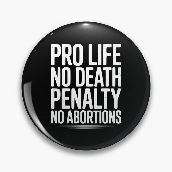 Item preview, Pro Life No Death Penalty No Abortions designed and sold by Frank Ring.