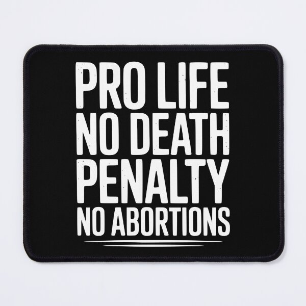 Item preview, Pro Life No Death Penalty No Abortions designed and sold by Frank Ring.