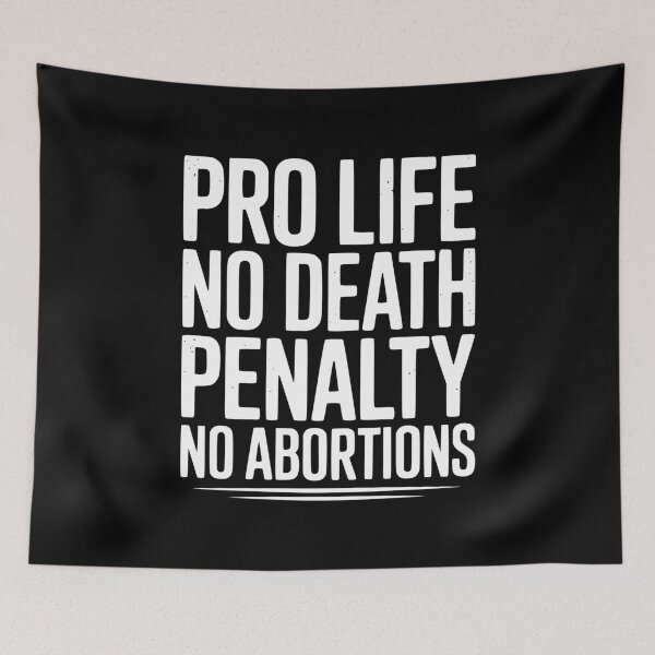 Item preview, Pro Life No Death Penalty No Abortions designed and sold by Frank Ring.