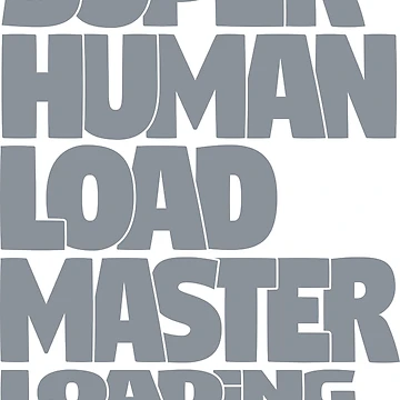 Artwork thumbnail, Load Master Loading by rustyredbubble
