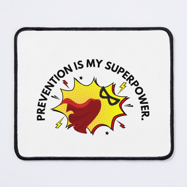 Item preview, Prevention is my superpower designed and sold by Prevention Across the Ages.