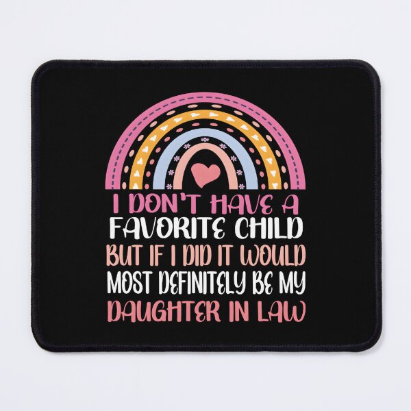 Item preview, Rainbow I Don'T Have A Favorite Child Daughter In Law designed and sold by aqnkkalw83.