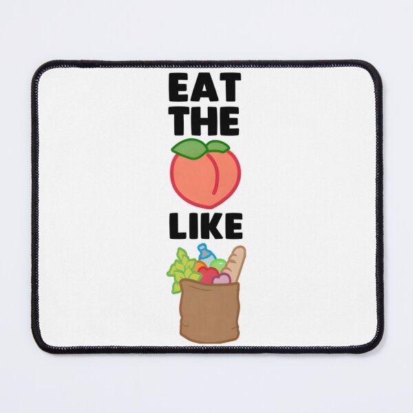 Item preview, Eat The Booty Like Groceries Classic designed and sold by ngntongyxiy29.