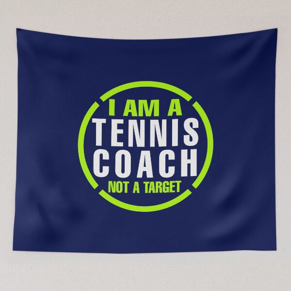 Item preview, Tennis Coach Not a Target - Funny Tennis designed and sold by Supernightwing.