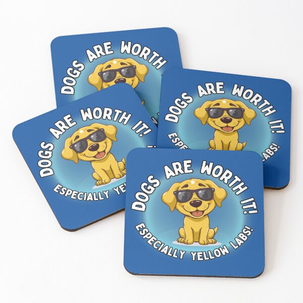 Item preview, Dog Lovers yellow lab are worth it. Frit-Tees designed and sold by Shean Fritts.