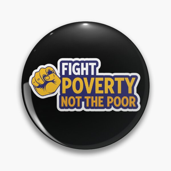 Item preview, Fight Poverty Not The Poor Activist designed and sold by Owcomm.