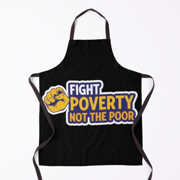 Item preview, Fight Poverty Not The Poor Activist designed and sold by Owcomm.