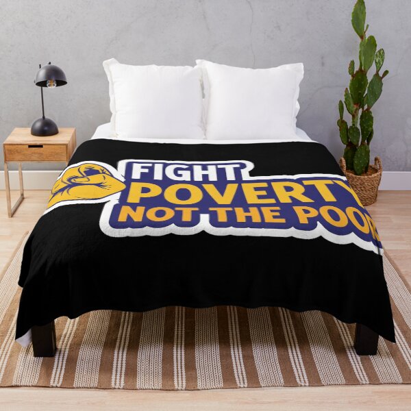 Item preview, Fight Poverty Not The Poor Activist designed and sold by Owcomm.