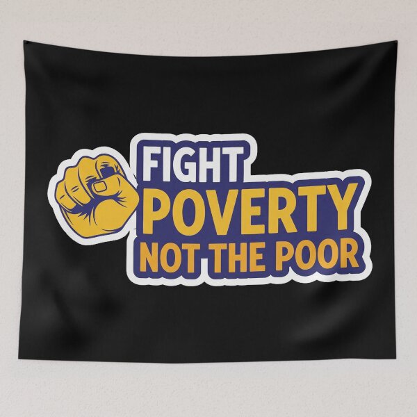 Item preview, Fight Poverty Not The Poor Activist designed and sold by Owcomm.