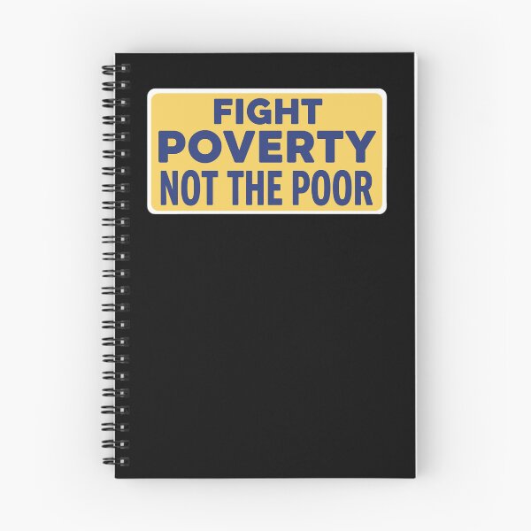 Item preview, Fight Poverty Not The Poor designed and sold by Owcomm.