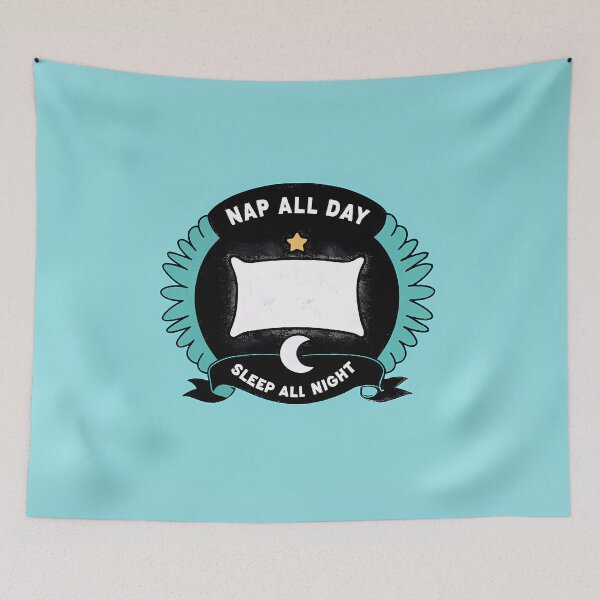Item preview, NAP ALL DAY SLEEP ALL NIGHT ART DESIGN designed and sold by ART ATTACK ZONE.