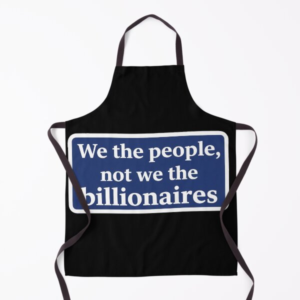 Item preview, We The People Not The Billionaires designed and sold by Owcomm.