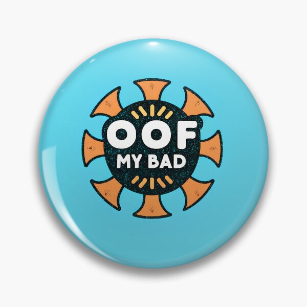 Item preview, OOF My Bad Creative Motifs Vibrant Designs Colors designed and sold by ART ATTACK ZONE.
