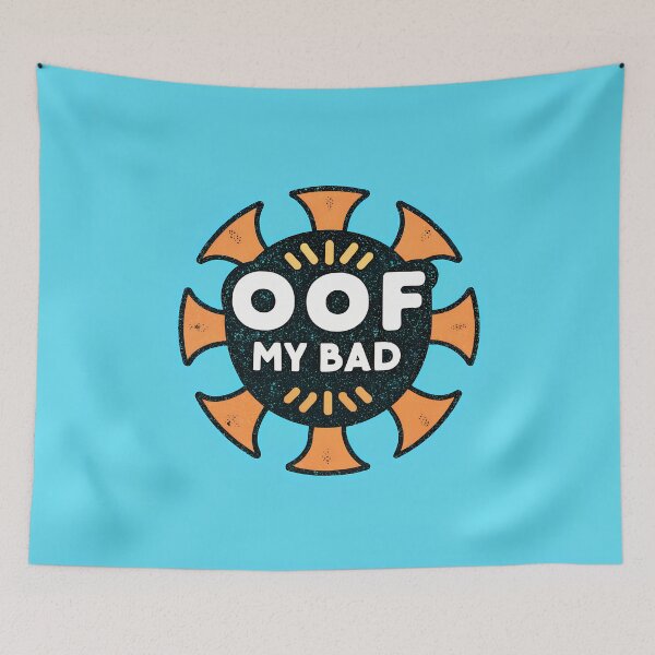 Item preview, OOF My Bad Creative Motifs Vibrant Designs Colors designed and sold by ART ATTACK ZONE.