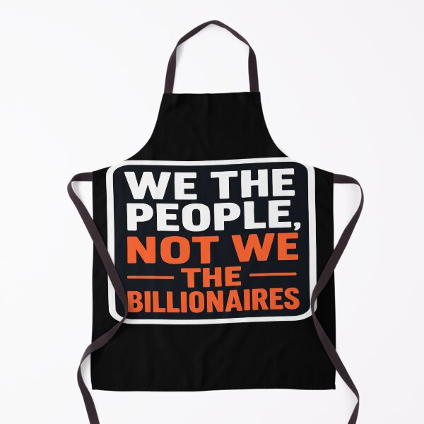 Item preview, We The People Not The Billionaires designed and sold by Owcomm.