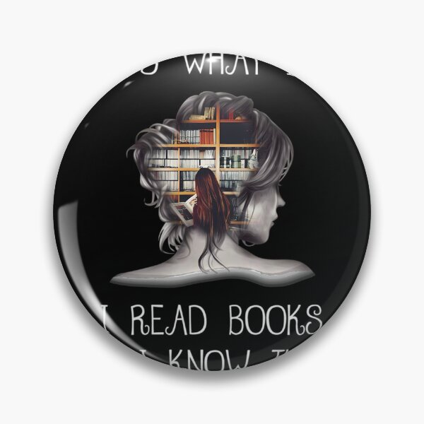 Item preview, That's What I Do I Read Books And I Know Things 	  	 designed and sold by kjcklzrwi89.