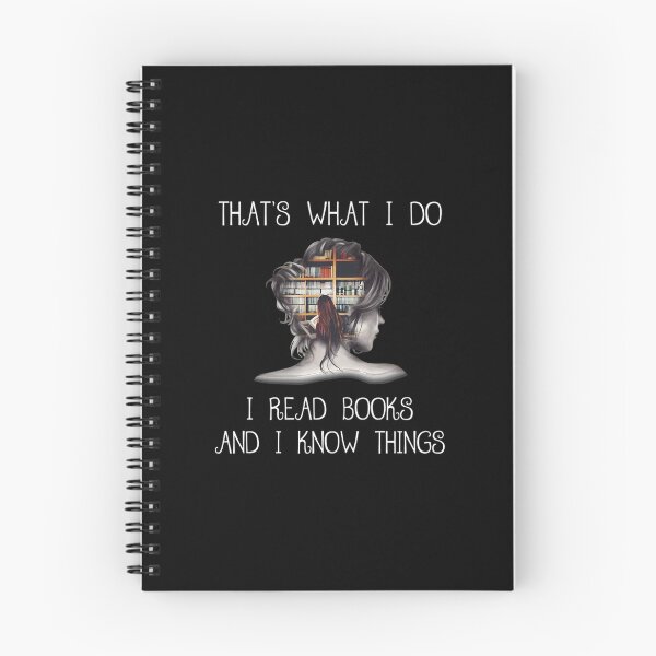 Item preview, That's What I Do I Read Books And I Know Things 	  	 designed and sold by kjcklzrwi89.