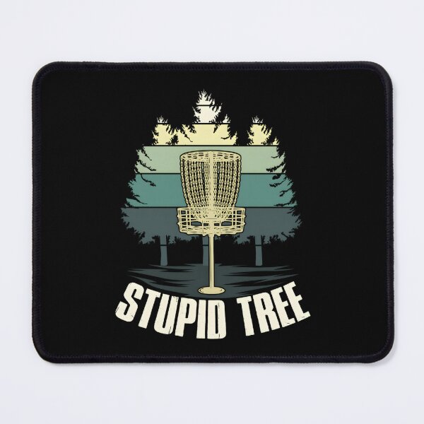 Item preview, Stupid Tree Disc Golf Ultimate Frisbee Golf Frolf designed and sold by aqnkkalw83.