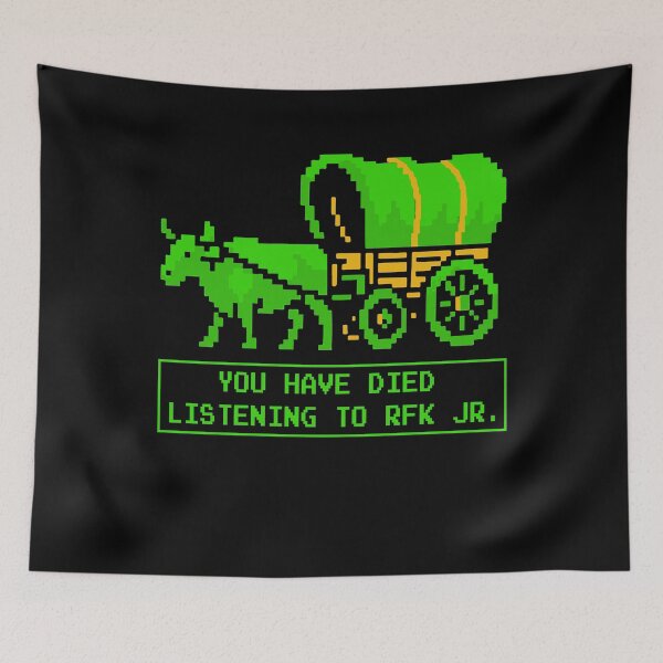 Item preview, You Have Died from Listening to RFK Jr designed and sold by sssweetness.