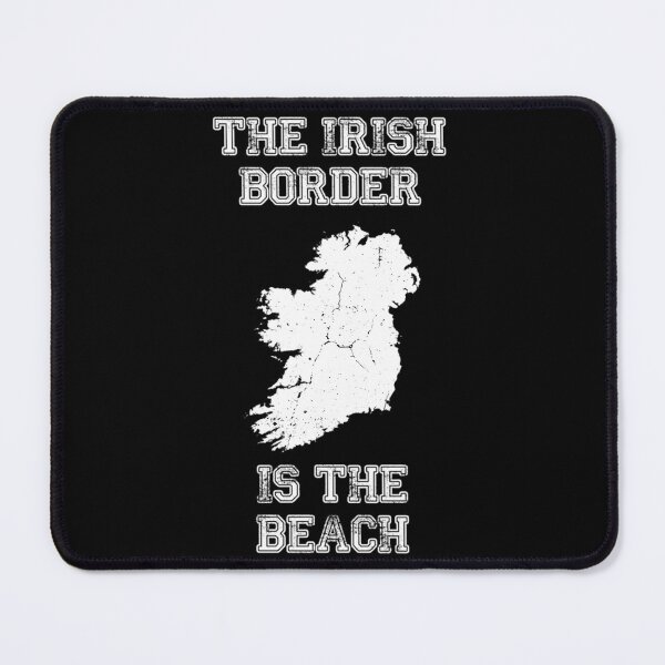 Item preview, The Irish Border Is The Beach Essential designed and sold by zkxwobcde84.