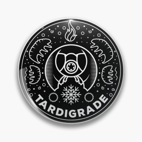 Item preview, TARDIGRADE BADGE  	 designed and sold by gkdaclnc44.