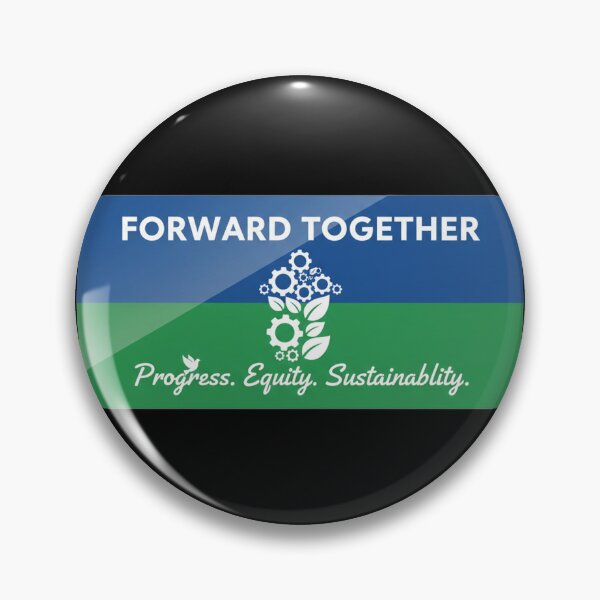 Item preview, Forward Together Progress Equity Sustainability Environmental designed and sold by Owcomm.