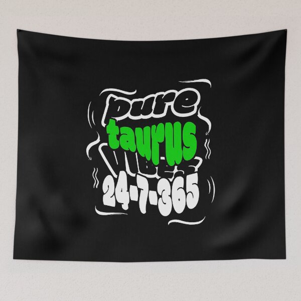Item preview, Pure Taurus Vibes 24-7-365 designed and sold by BaffledSnout.