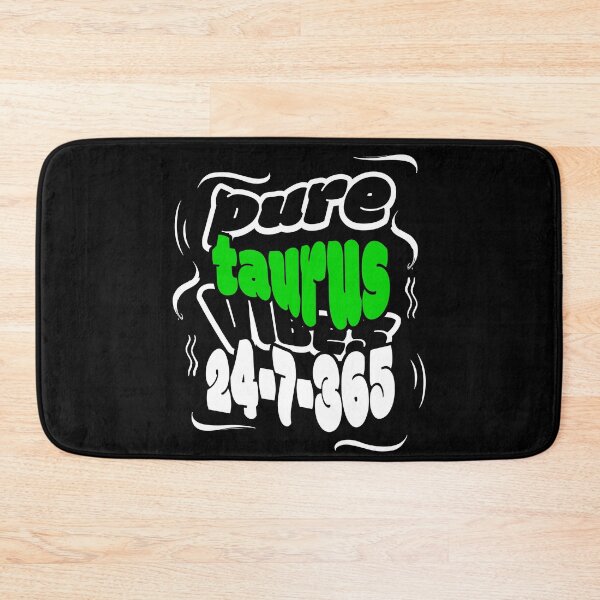 Item preview, Pure Taurus Vibes 24-7-365 designed and sold by BaffledSnout.