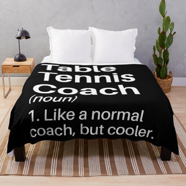Item preview, Table Tennis Coach Funny Definition Table Tennis Coach - Table Tennis Player designed and sold by okizcscyauv98.