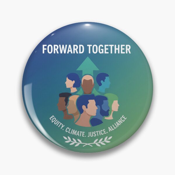 Item preview, Forward Together Equity Climate Justice Alliance designed and sold by Owcomm.