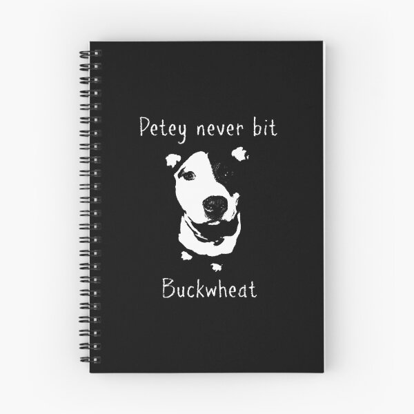 Item preview, Petey Never Bit Buckwheat  	 designed and sold by yqwetnps40.