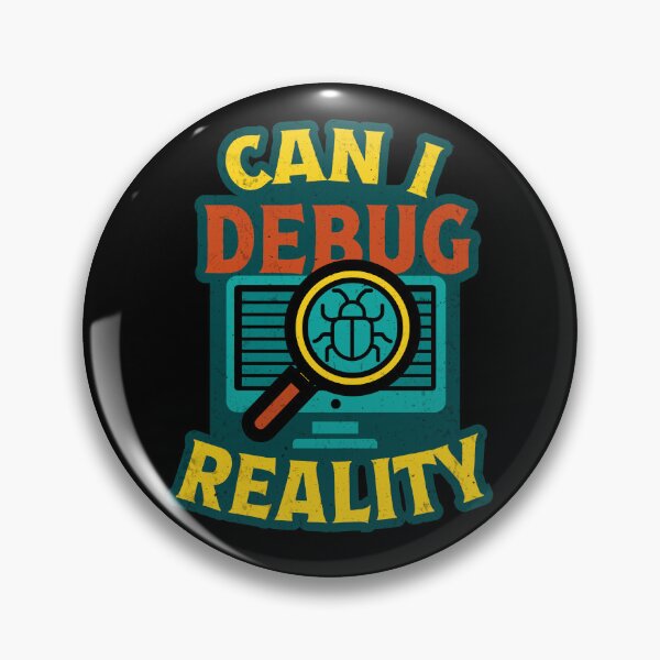 Item preview, Can I Debug Reality T-Shirt witty t-shirt design features a computer screen with a magnifying glass highlighting a bug, designed and sold by Koony House and Field.