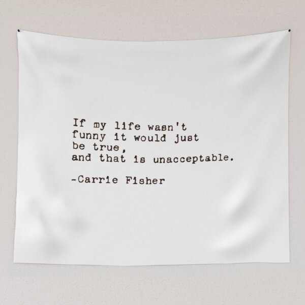 Item preview, Carrie Fisher Quote  2	 designed and sold by cgmggwneyqq18.