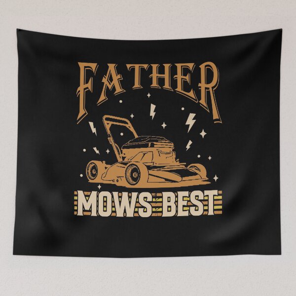 Item preview, Father Mows Best Funny Riding Mower designed and sold by JanessaHardi.