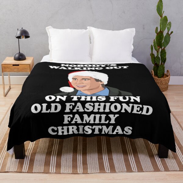 Item preview, Nobody's Walking Out On This Fun Old Fashioned Family Christmas  	 designed and sold by emjescie58.
