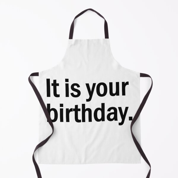 Item preview, It is your birthday designed and sold by designing01Ar3.