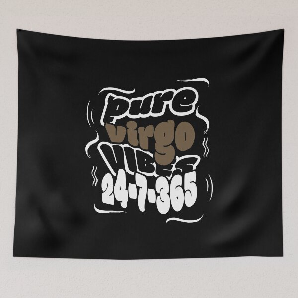 Item preview,  Pure Virgo Vibes 24-7-365 designed and sold by BaffledSnout.